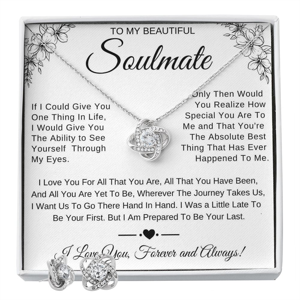 To my beautiful soulmate ~ Love you for all you are