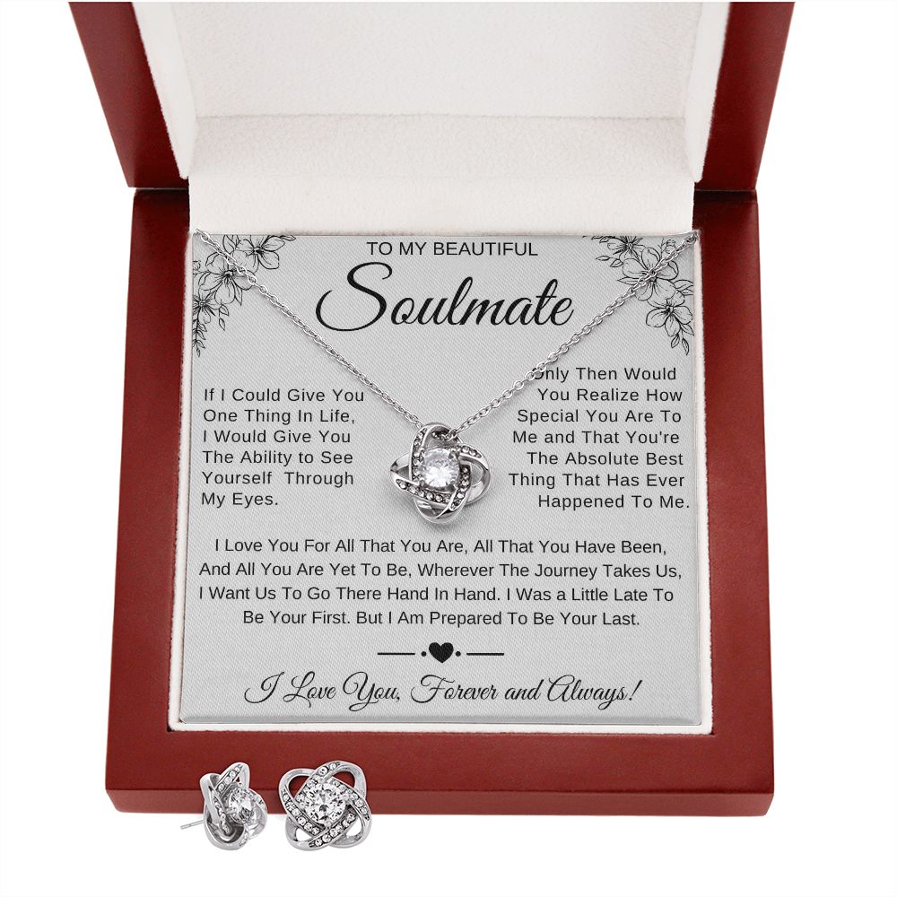 To my beautiful soulmate ~ Love you for all you are