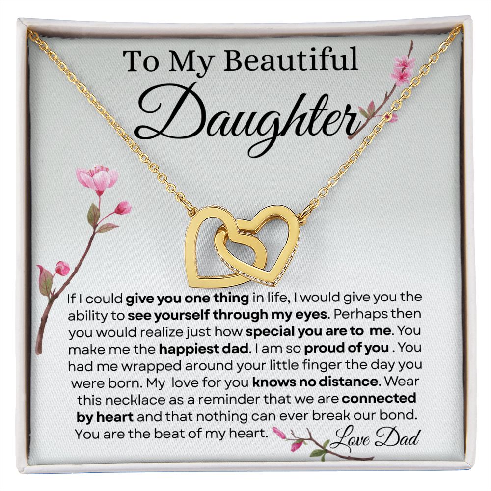To my beautiful daughter interlocking hearts Love Dad
