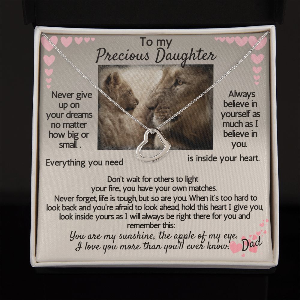Never give up on your dreams, Always believe in yourself. Love Dad