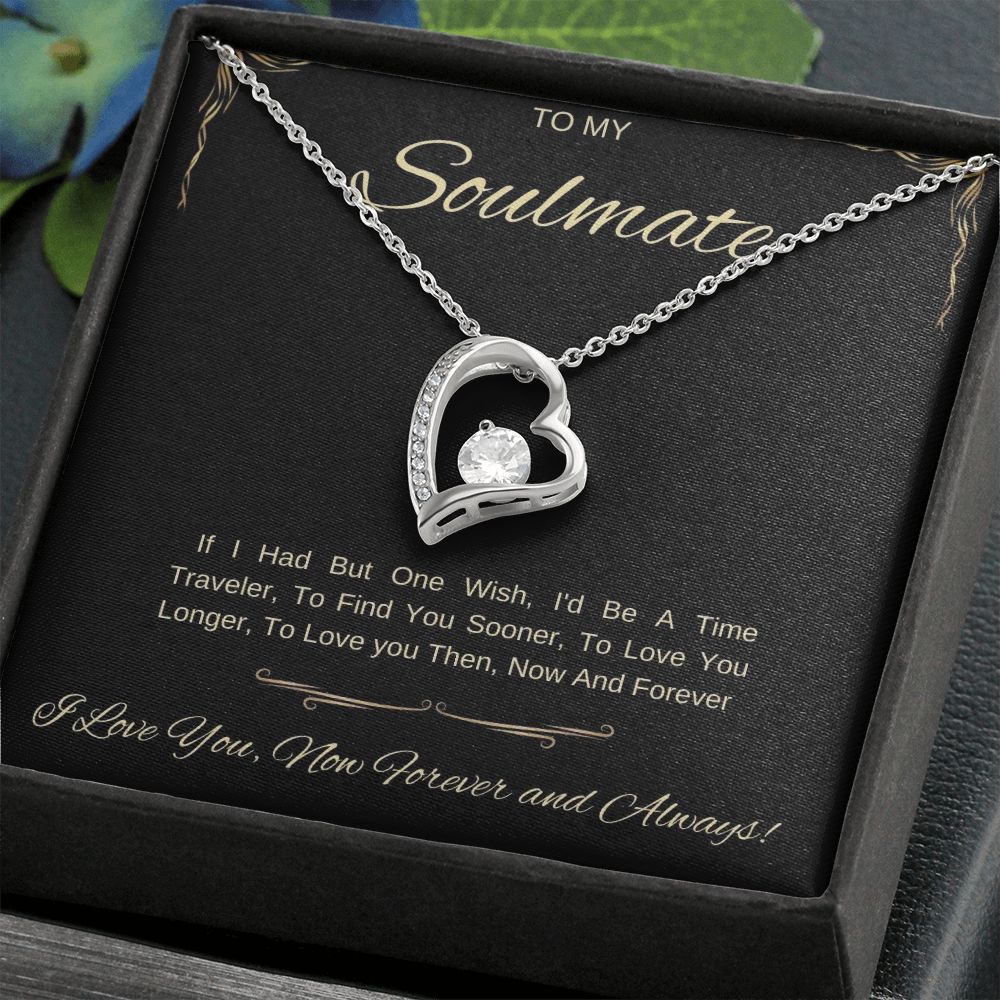 To My Soulmate ~ If I had but one wish