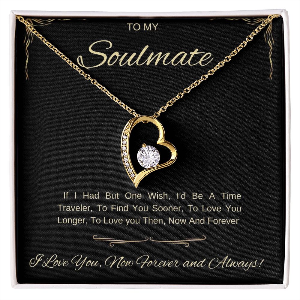 To My Soulmate ~ If I had but one wish