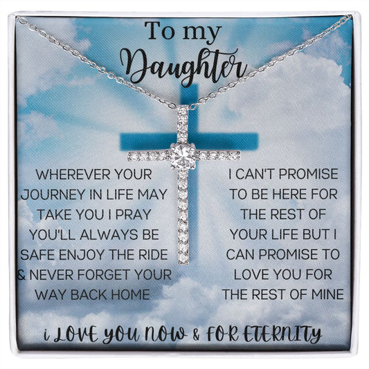 To my daughter for eternity cross