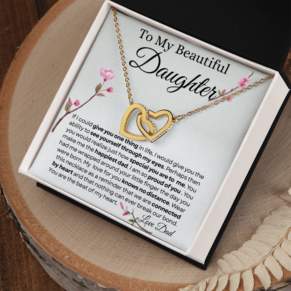 To my beautiful daughter interlocking hearts Love Dad