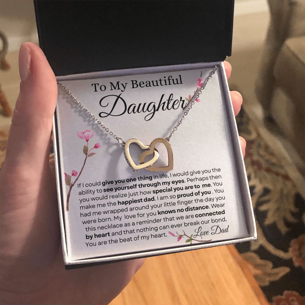 To my beautiful daughter interlocking hearts Love Dad