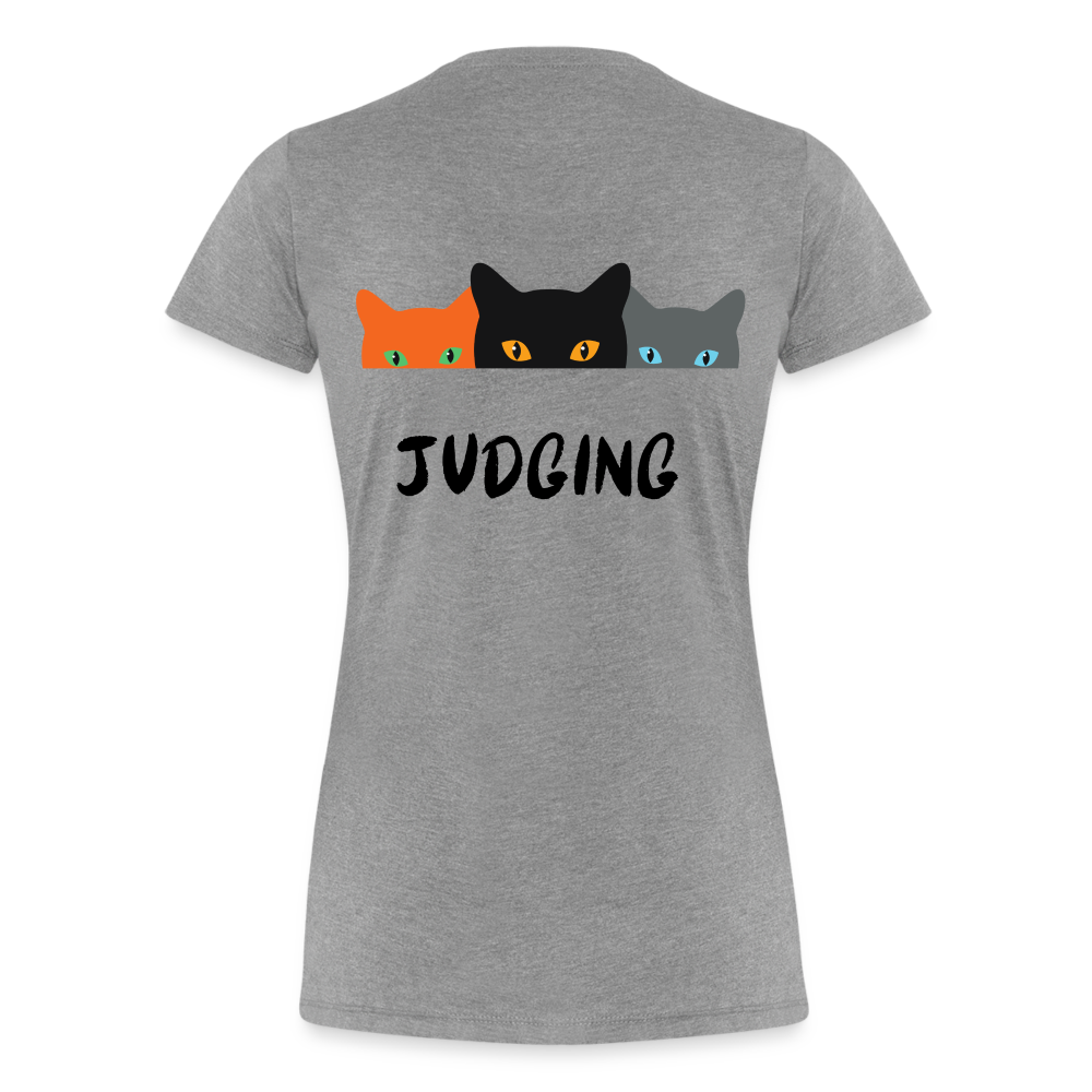 Women’s Premium Organic T-Shirt Always Judging - heather gray