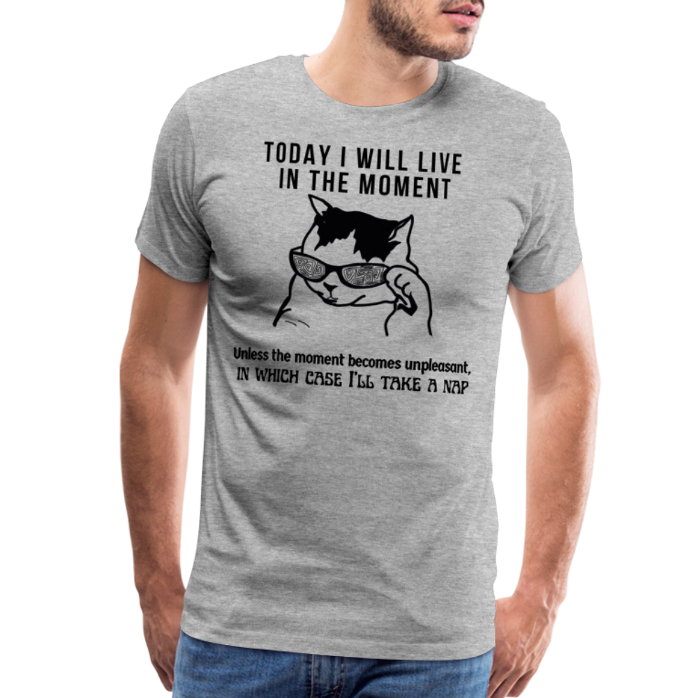 Men's Premium T-Shirt Live in the moment cat t-shirt - heather gray