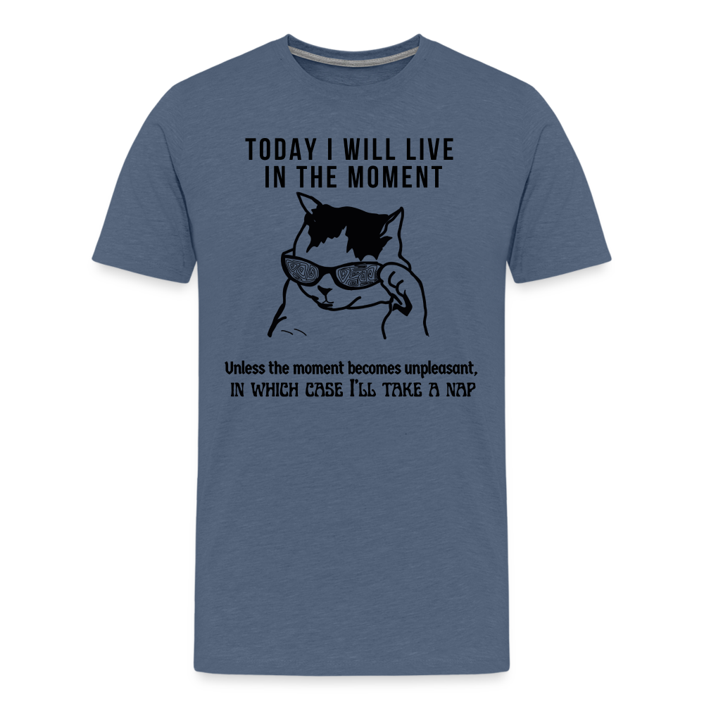 Men's Premium T-Shirt Live in the moment cat t-shirt - heather blue