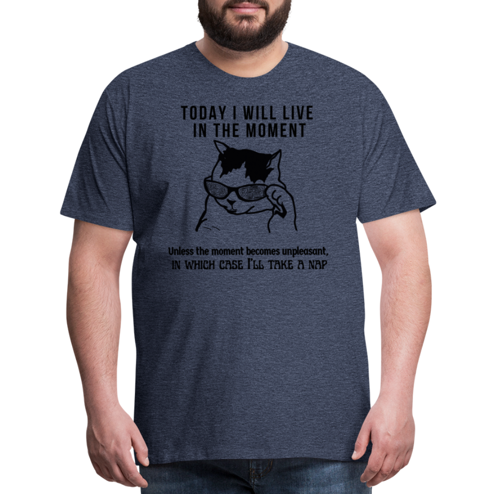 Men's Premium T-Shirt Live in the moment cat t-shirt - heather blue