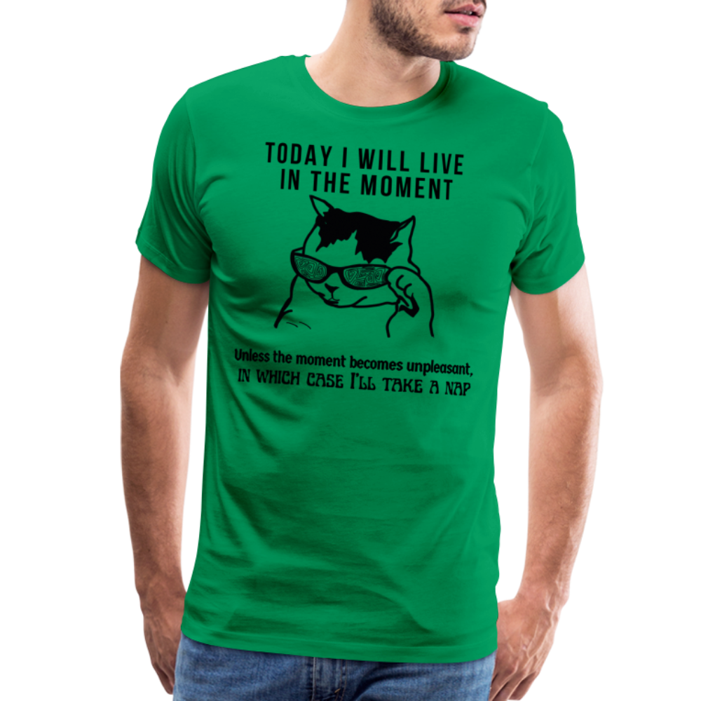 Men's Premium T-Shirt Live in the moment cat t-shirt - kelly green