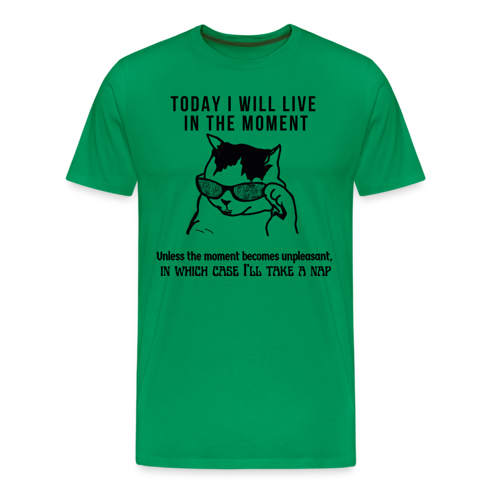 Men's Premium T-Shirt Live in the moment cat t-shirt - kelly green